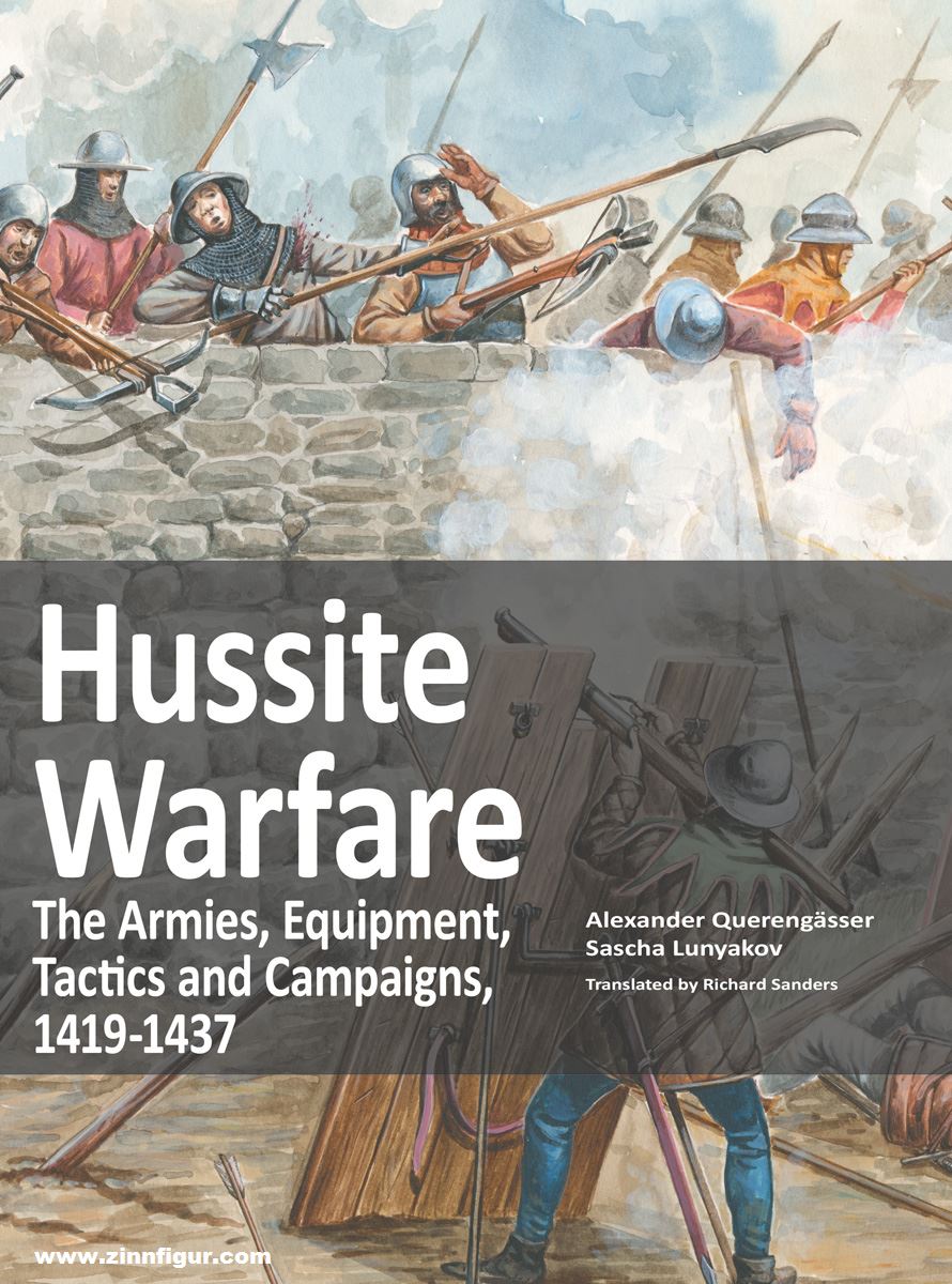 Zeughaus Verlag Querengässer, Alexander / Lunyakov, Sascha: Hussite Warfare