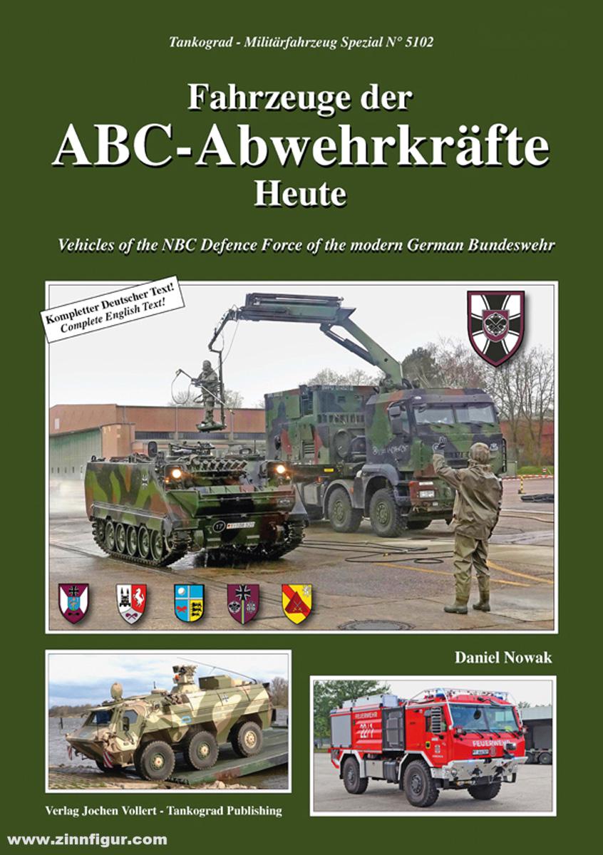 Tankograd Publishing Nowak, Daniel: Fahrzeuge der ABC-Abwehrkräfte heute