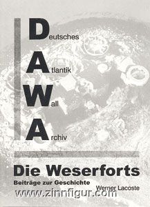 Verlag Harry Lippmann / DAWA Lacoste, W.: Die Weserforts