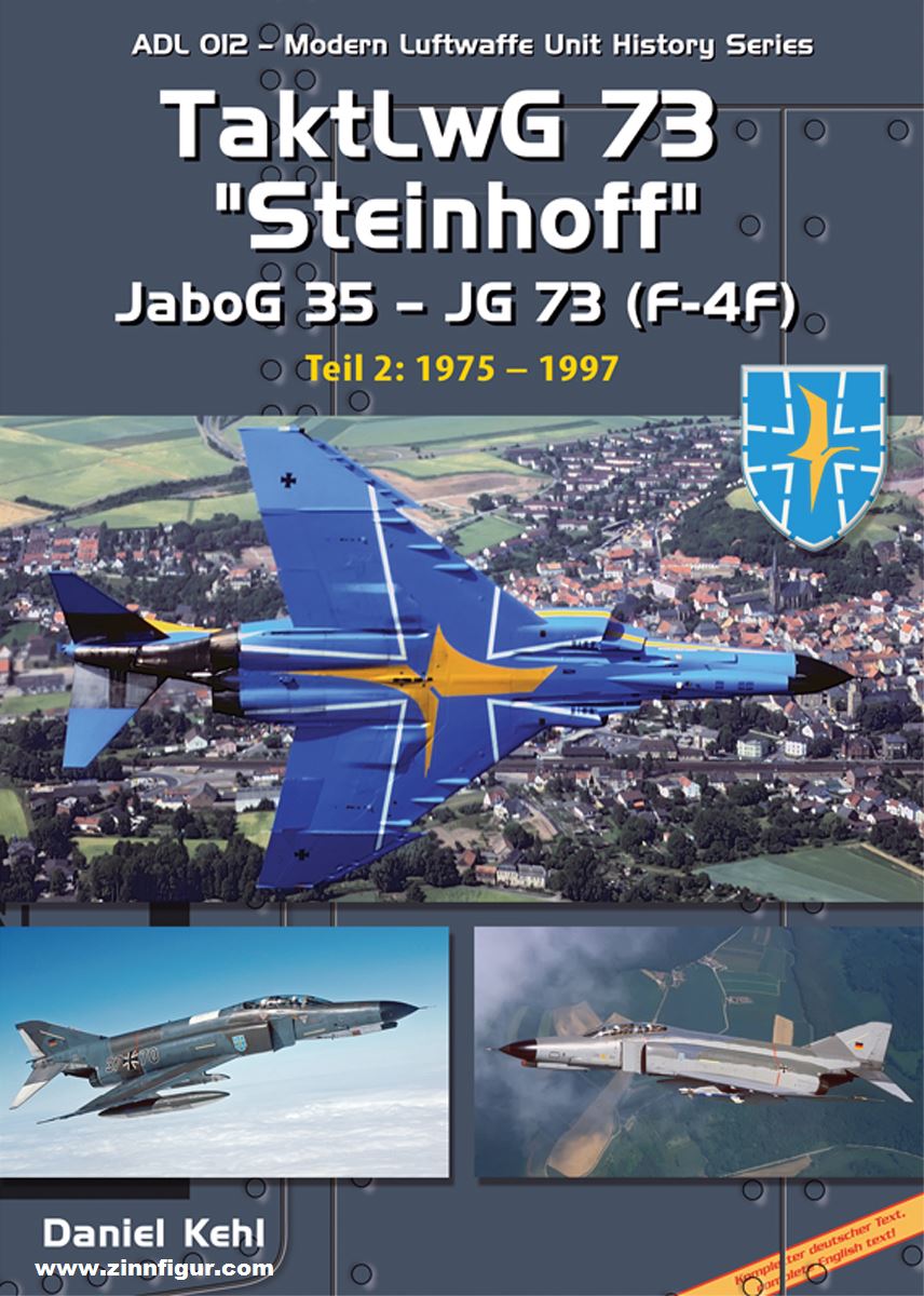 AirDoc Kehl, Daniel: TaktLwG 73 'Steinhoff'. Jabo 35-JG73 (F4F). Teil 2: 1975-1997