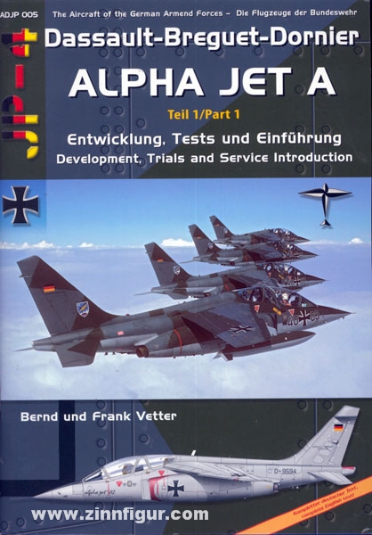 AirDoc Vetter, B./Vetter, F.: Dassault-Breguet-Dornier Alpha Jet A. Teil 1: Entwicklung, Tests und Einführung