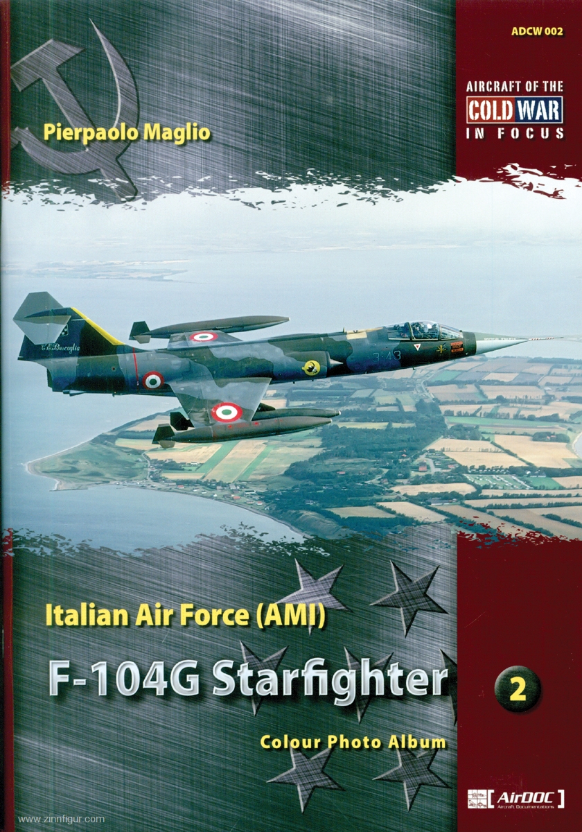 AirDoc Maglio, Pierpaolo: Italian Air Force (AMI). F-104G Starfighter. Colour Photo Album