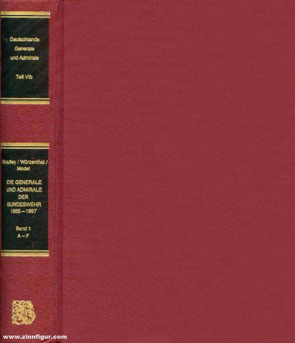 Biblio Verlag Bradleay u.a.: Die Generale und Admirale der Bundeswehr seit 1955
