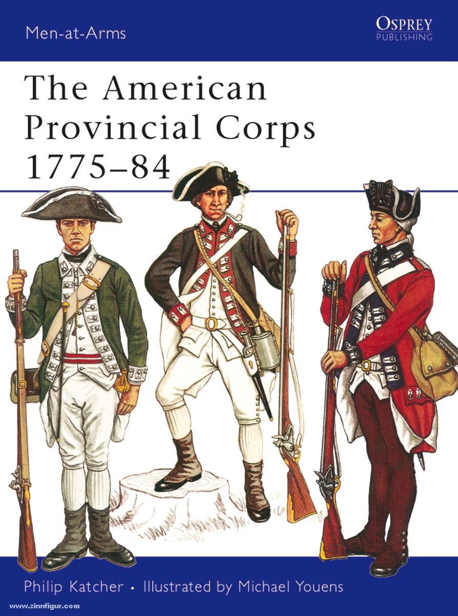 Osprey Publishing Katcher, P.: The American Provincial Corps 1775-84