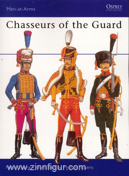 Osprey Publishing Young, P./Youens, M. (Illustr.): Chasseurs of the Guard