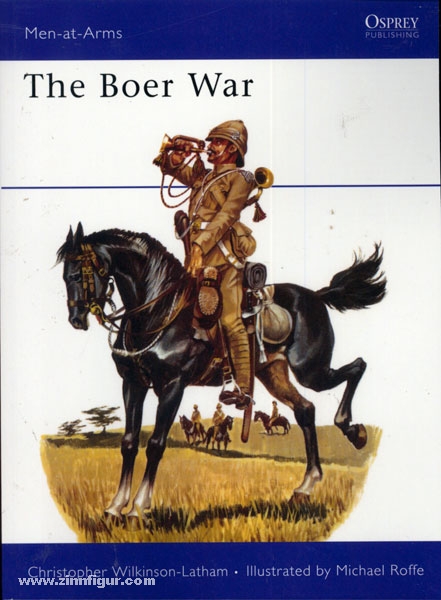 Osprey Publishing Wilkinson-Latham. C./Roffe, M. (Illustr.): The Boer Wars
