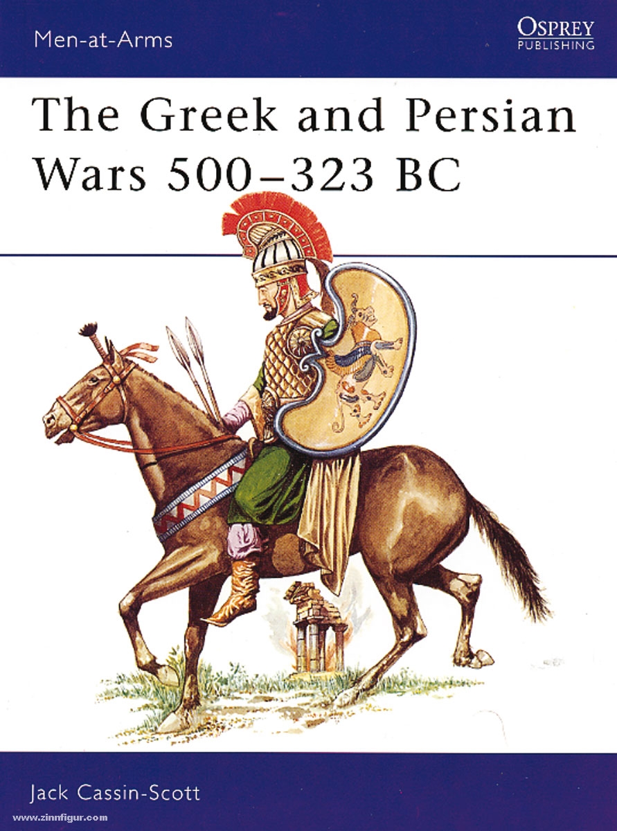 Osprey Publishing Cassin-Scott, J.: The Greek and Persian Wars 500-323 BC