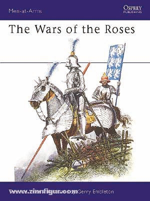 Osprey Publishing Wise, T./Embleton, G. (Illustr.): The Wars of the Roses