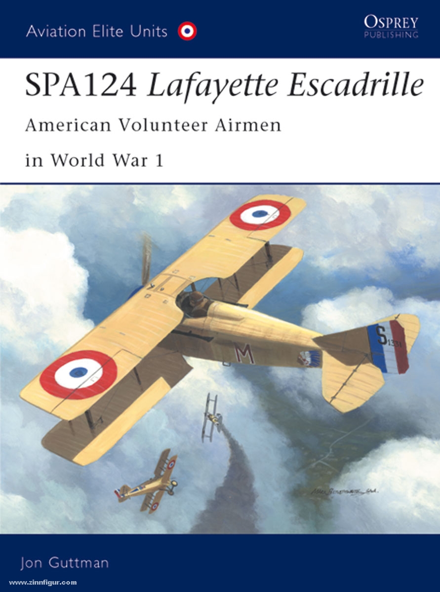 Osprey Publishing Guttman, J./Dempsey, H. (Illustr.): SPA124 Lafayette Escadrille: American Volunteer Airmen in World War I