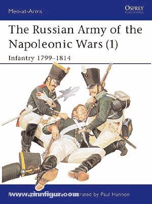 Osprey Publishing Seaton, A./Youens, M. (Illustr.): Russian Army of the Napoleonic Wars. Teil 1: Infantry 1799-1814