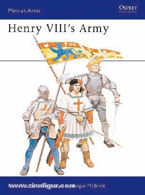 Osprey Publishing Cornish, P./McBride, A. (Illustr.): Henry VIII's Army