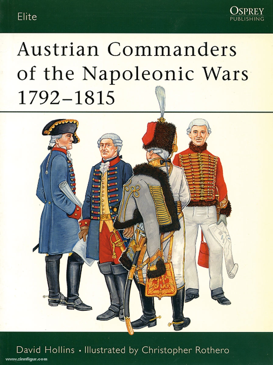 Osprey Publishing Hollins, D./Rothero, C. (Illustr.): Austrian Commanders of the Napoleonic Wars
