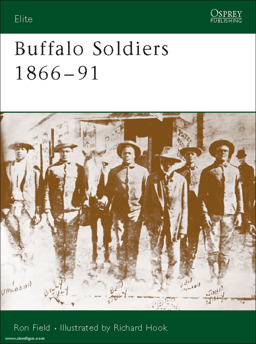 Osprey Publishing Field, R./Hook, R. (Illustr.): Buffalo Soldiers 1866-91