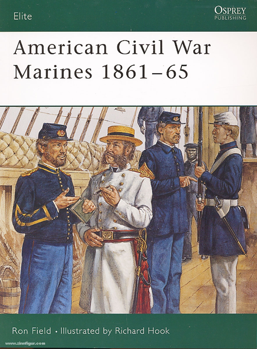 Osprey Publishing Field, R./Hook, R. (Illustr.): American Civil War Marines 1861-65