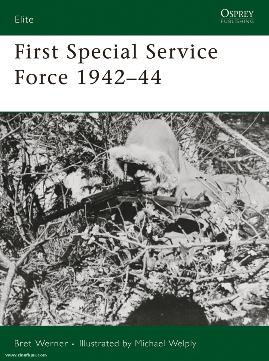 Osprey Publishing Werner, B./Welply, M. (Illustr.): First Special Service Force 1942-44