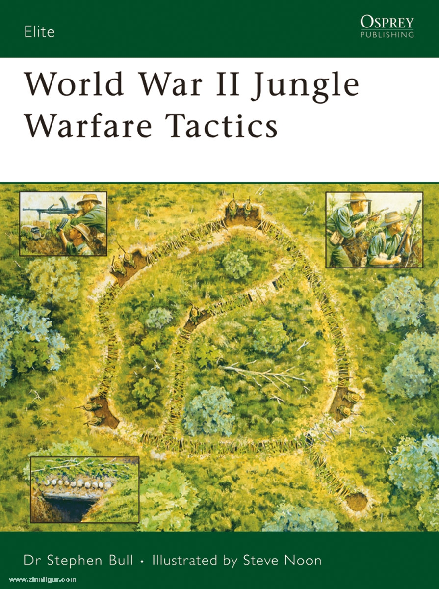 Osprey Publishing Bull, S./Noon, S. (Illustr.): World War II Jungle Warfare Tactics