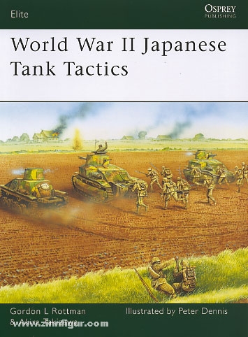Osprey Publishing Rottman, G. L./Takizawa, A./Denis, P. (Illustr.): World War II Japanese Tank Tactics