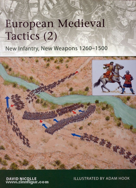 Osprey Publishing Nicolle, D./Hook, A. (Illustr.): European Medieval Tactics. Teil 2: The Revival of Infantry 1260-1500