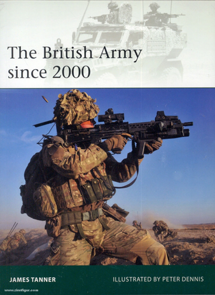 Osprey Publishing Tanner, J./Dennis, P. (Illustr.): The British Army since 2000