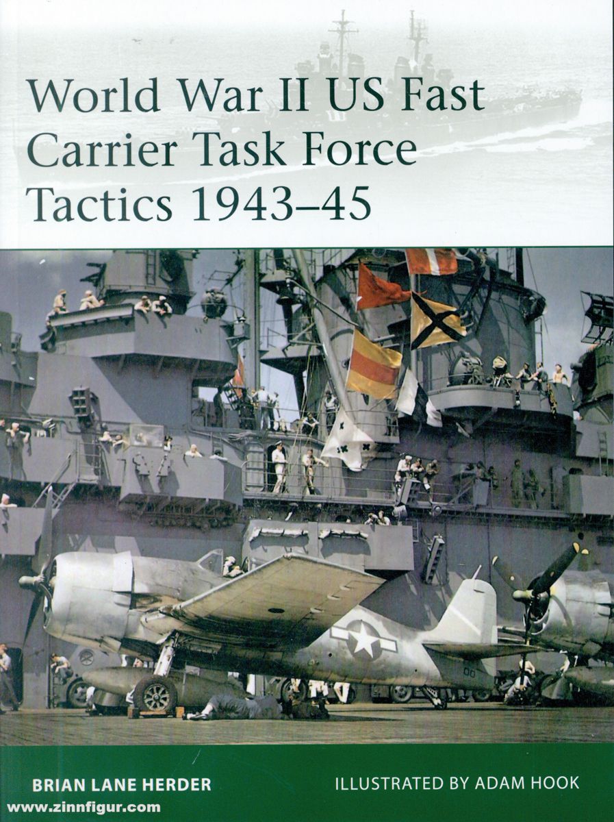 Osprey Publishing Herder, Brian Lane/Hooh, Adam (Illustr.): World War II US Fast Carrier Task Force Tactics