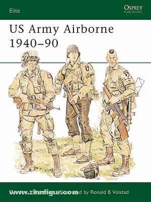 Osprey Publishing Rottman, G./Volstad, R.: US Army Airborne 1940-90