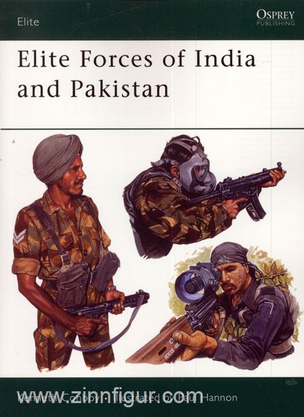 Osprey Publishing Conby, K./Hannon, P. (Illustr.): Elite Forces of India and Pakistan