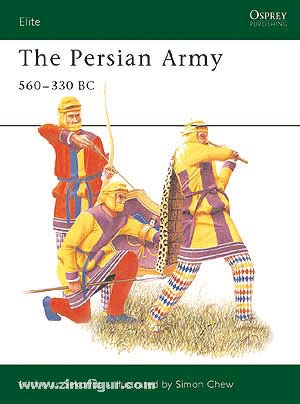 Osprey Publishing Sekunda, N./Chew, S. (Illustr.): The Persian Army 560-330 BC
