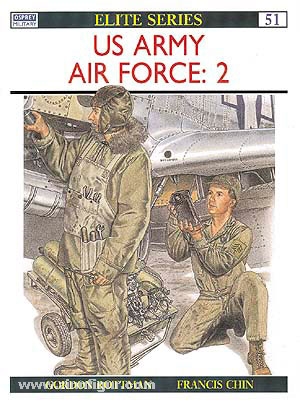 Osprey Publishing Rottman, G. L.: US Army Air Force. Teil 2