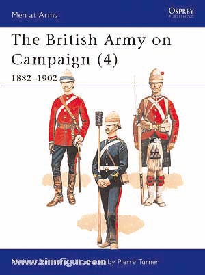 Osprey Publishing Barthorp, M./Turner, P. (Illustr.): The British Army on Campaign Teil 4: 1882-1902