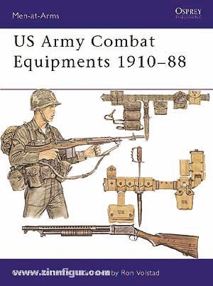 Osprey Publishing Rottman, G./Volstad, R. (Illustr.): US Army Combat Equipments 1910-1988