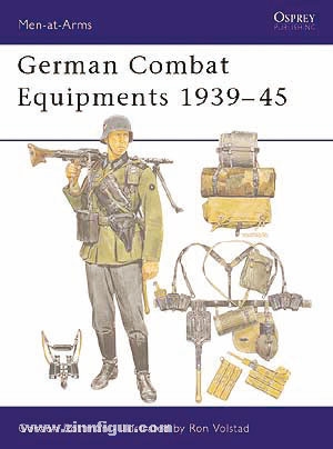 Osprey Publishing Rottman, G./Volstad, R. (Illustr.): German Combat Equipment 1939-45