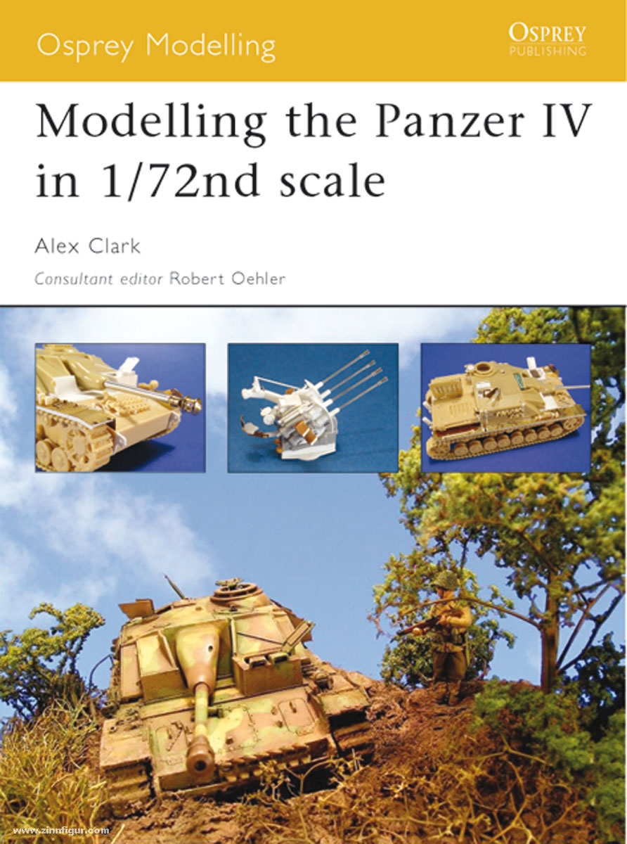 Osprey Publishing Clark, A.: Modelling the Panzer IV in 1/72nd scale