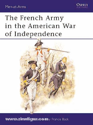 Osprey Publishing Chartrand, R./Back, F. (Illustr.): French Army in American War of Independence