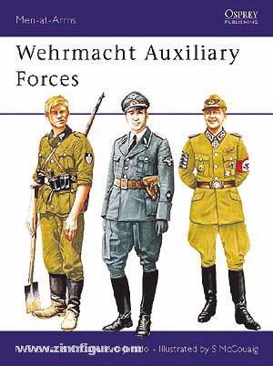 Osprey Publishing Thomas, N./Jurado, C. C./McCouaig, S. (Illustr.): Wehrmacht Auxiliary Forces