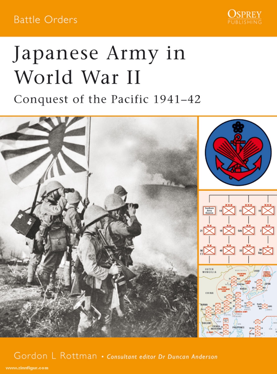 Osprey Publishing Rottman, G. L.: Japanese Army in World War II. Teil 1: Conquest of the Pacific 1941-42