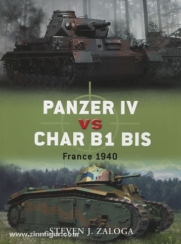 Osprey Publishing Zaloga, S. J./Chasemore, R. (Illustr.): Panzer IV vs Char BI bis