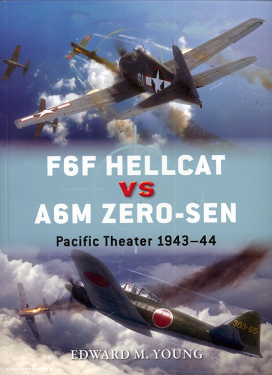 Osprey Publishing Young, E./Laurier, J. (Illustr.): F6F Hellcat vs A6M Zero-Sen. Pacific 1943-44