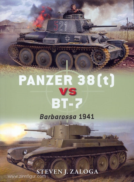Osprey Publishing Zaloga, S. J./Laurier, J. (Illustr.): Panzer 38(t) vs BT-7. Barbarossa 1941