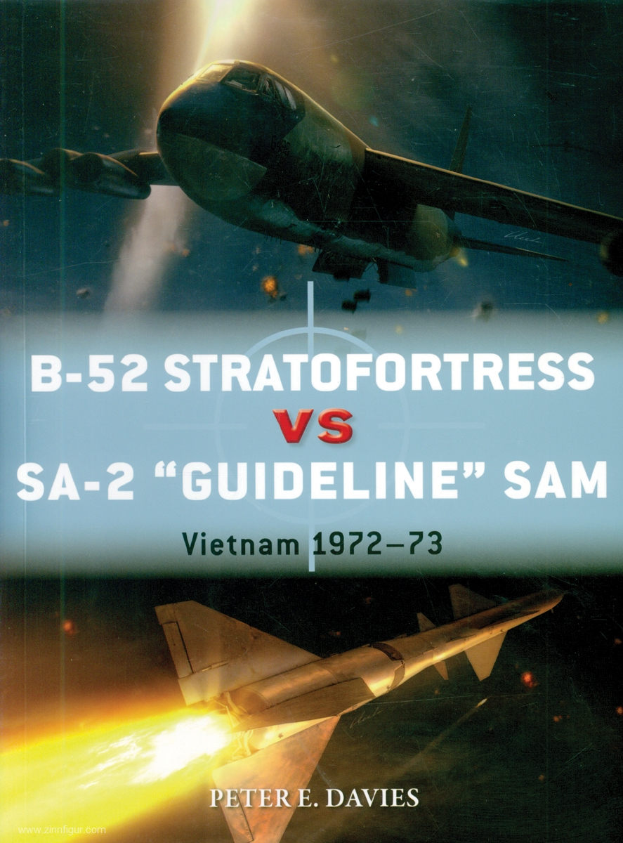 Osprey Publishing Davies, Peter E./Laurier, Jim (Illustr.)/Hector, Gareth (Illustr.): B-52 Stratofortress vs Sa-2 'Guideline' SAM