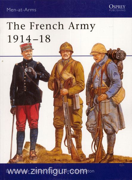 Osprey Publishing Sumner, I./Embleton, G. (Illustr.): The French Army 1914-18