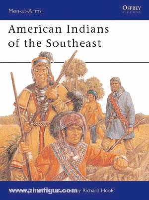 Osprey Publishing Johnson, M./Hook, R. (Illustr.): American Indians of the Southeast