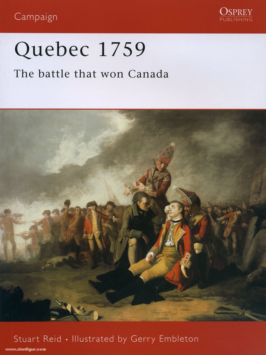 Osprey Publishing Reid, S./Embleton, G. (Illustr.): Quebec 1759. The Battle that won Canada