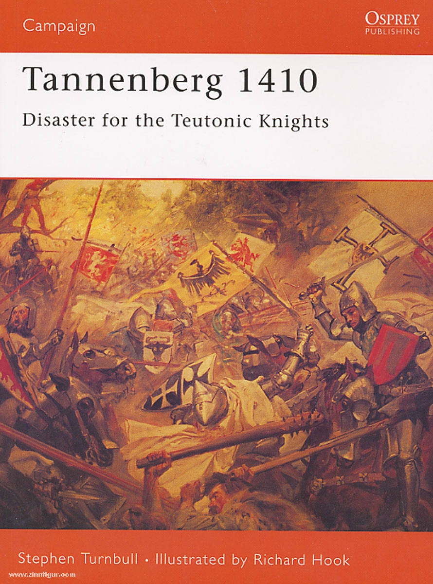 Osprey Publishing Turnbull, S./Hook, R. (Illustr.): Tannenberg 1410. Disaster for the Teutonic Knights