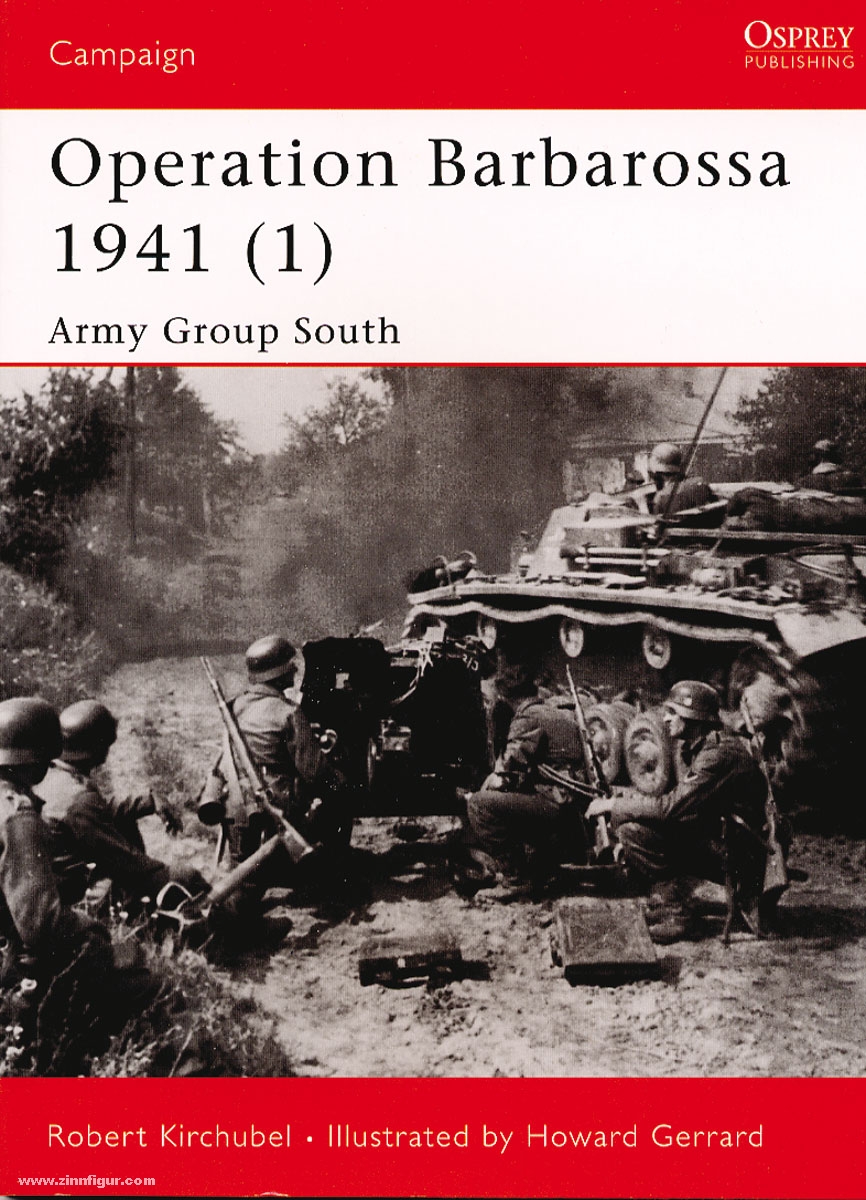 Osprey Publishing Kirchubel, R./Gerrard, H. (Illustr.): Operation Barbarossa 1941. Teil 1: Army Group South