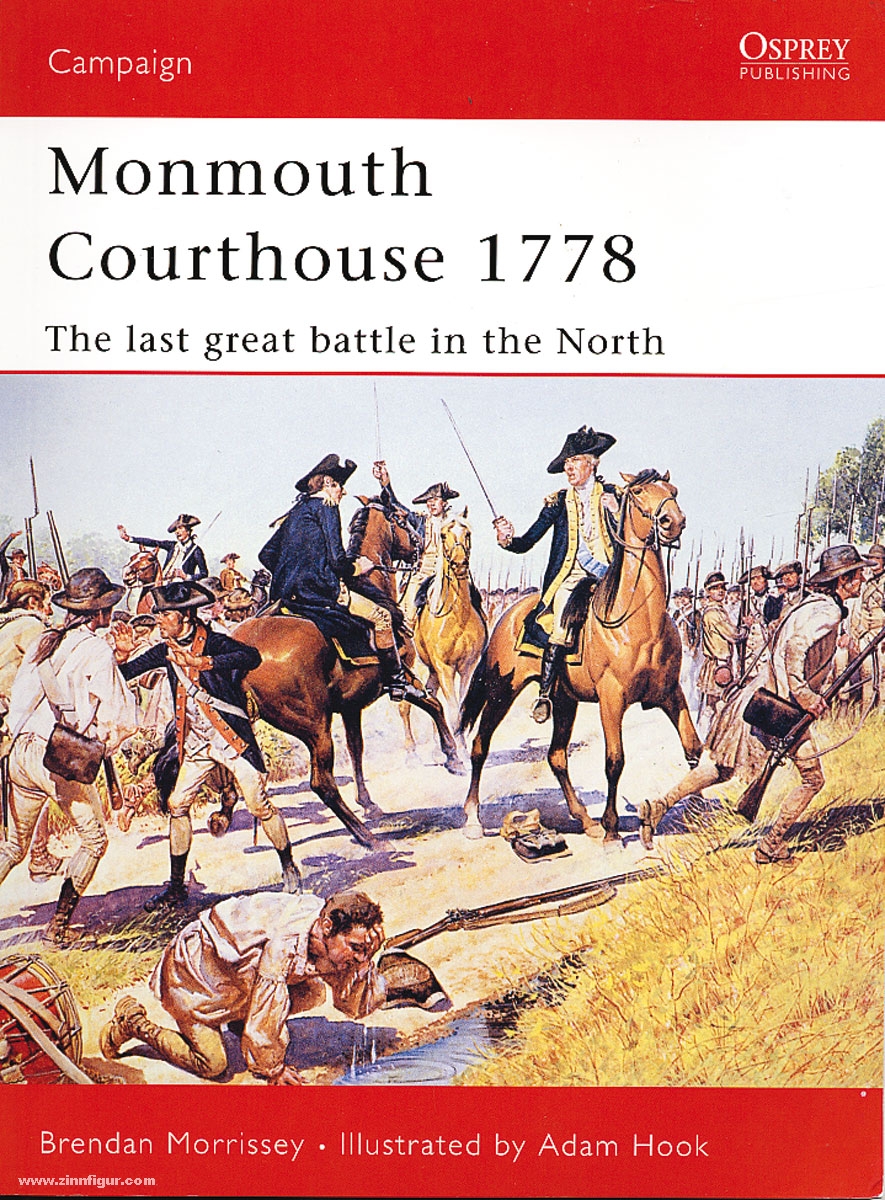Osprey Publishing Morrissey, B./Hook, A.: Monmouth Courthouse 1778. The last great Battle in the North