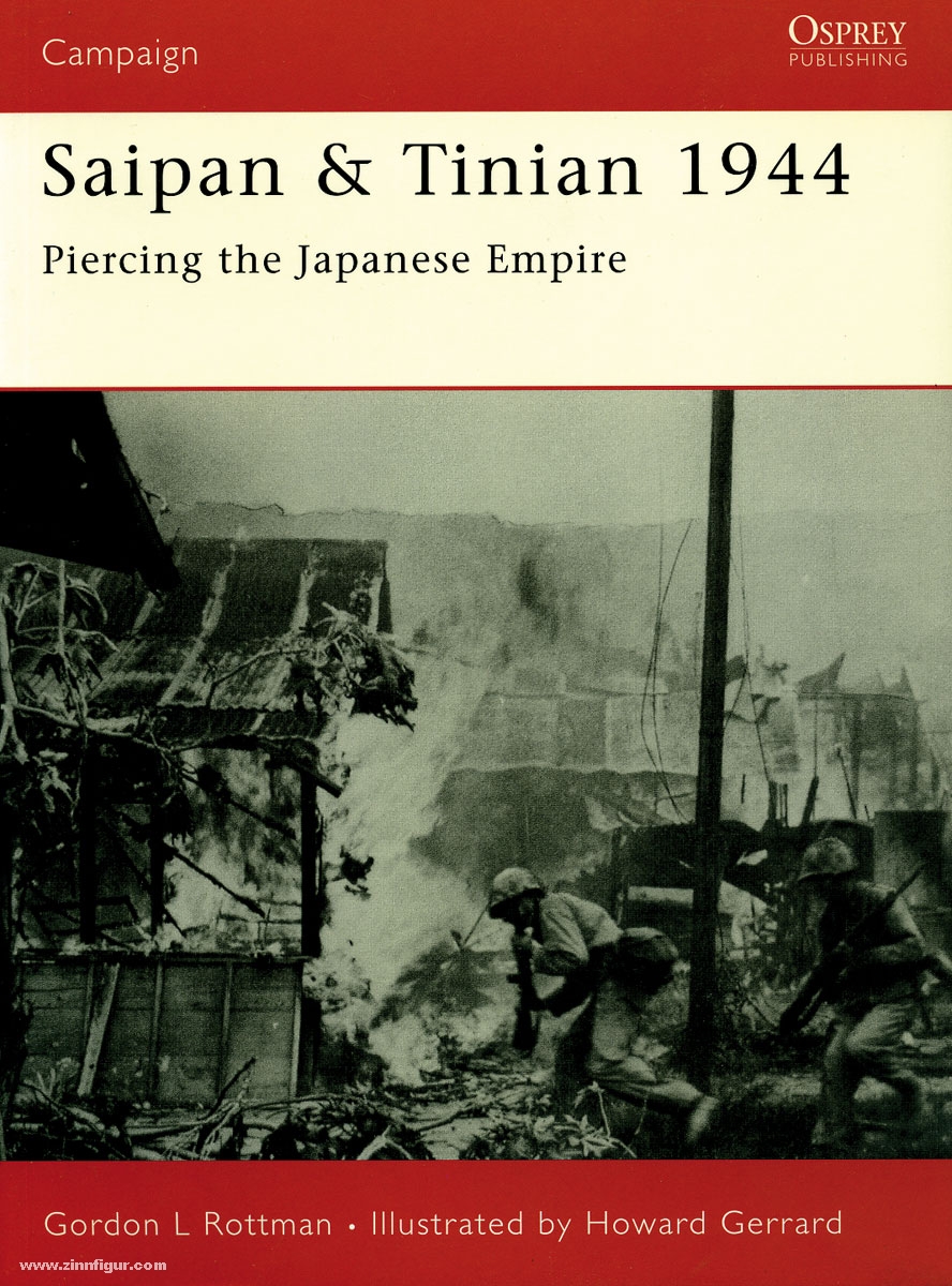 Osprey Publishing Rottman, G. L./: Saipan & Tinian 1944. Piercing the Japanese Empire