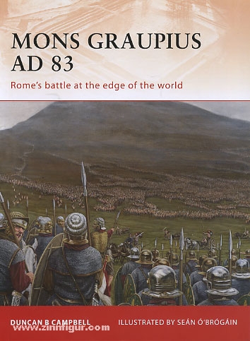 Osprey Publishing Campbell, D. B./O'Brogain, S. (Illustr.): Mons Graupius AD 83. Rome's battle at the edge of the world
