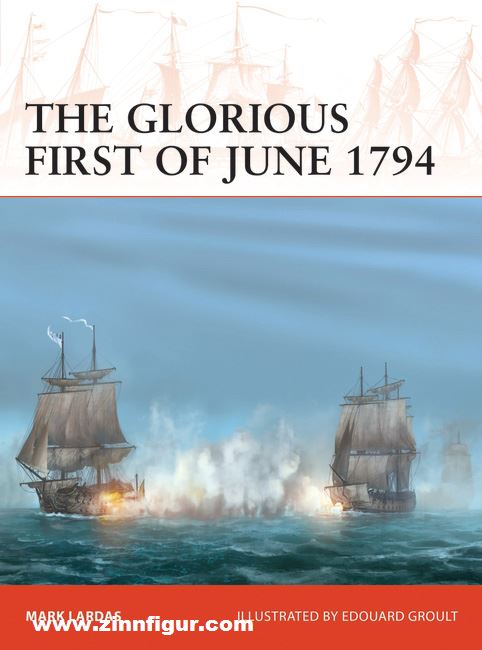 Osprey Publishing Lardas, Mark/Groult, Edouard A.: The Glorious First of June 1794