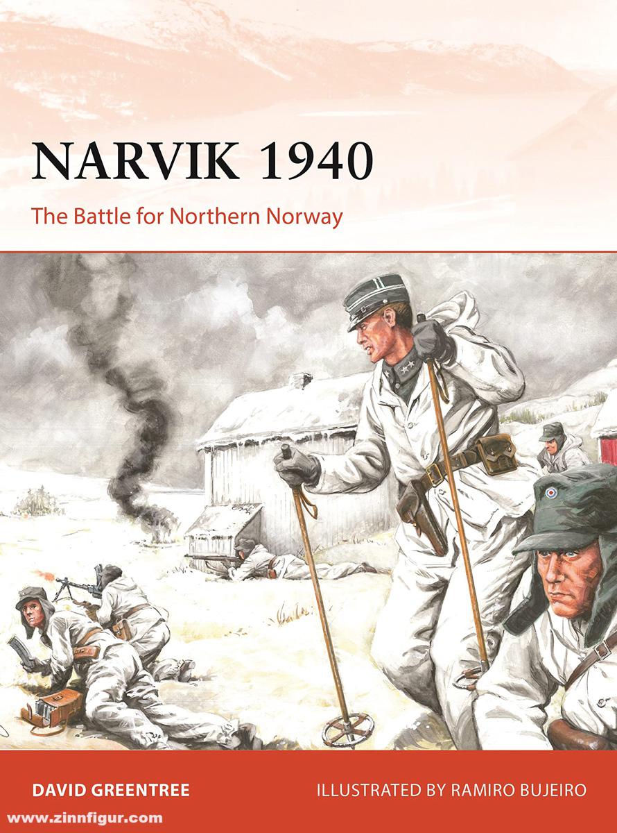 Osprey Publishing Greentree, David/Bujeiro, Ramiro (Illustr.): Narvik 1940. The Battle for Northern Norway