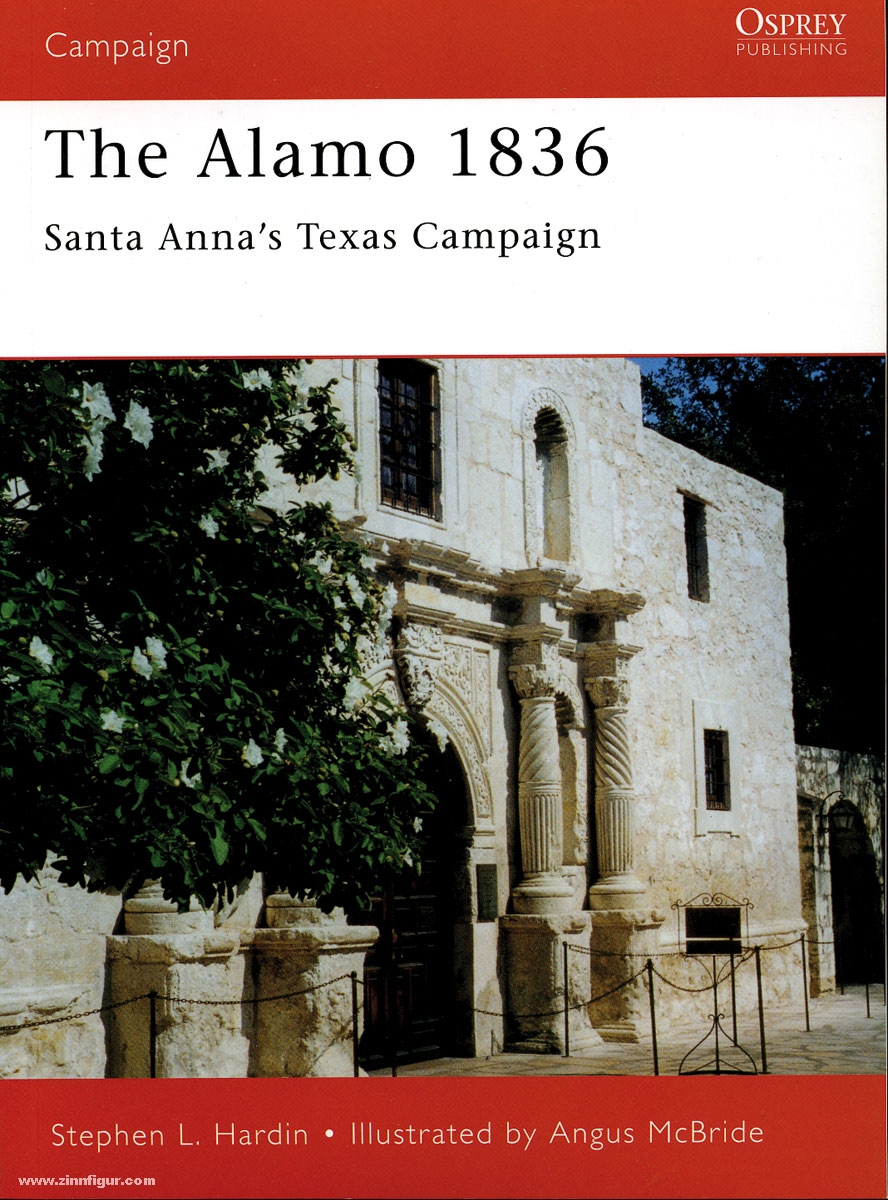Osprey Publishing Hardy, S. L./McBride, A. (Illustr.): The Alamo 1836. Crockett's Last Stand